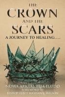 bokomslag The Crown and the Scars
