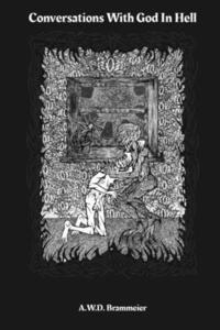 bokomslag Conservations With God In Hell