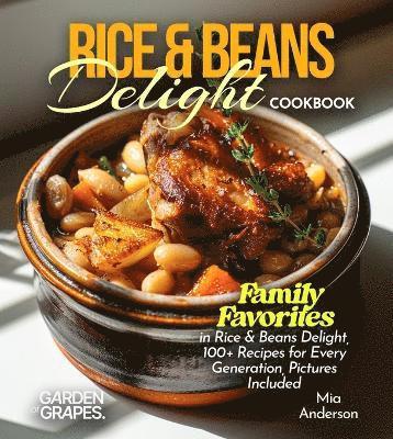 Rice & Beans Delight Cookbook