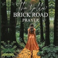 bokomslag Yellow Brick Road Prayer