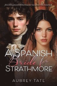 bokomslag Spanish Bride for Strathmore