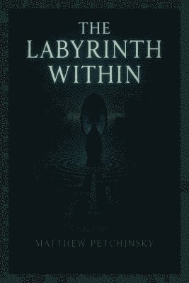 bokomslag Labyrinth Within