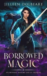 bokomslag Borrowed Magic