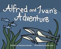 bokomslag Alfred and Ivan's Adventure
