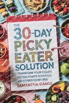 bokomslag 30-Day Picky Eater Solution