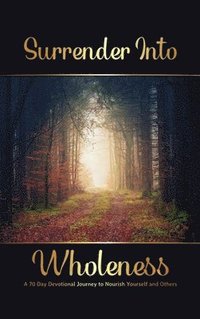 bokomslag Surrender into Wholeness