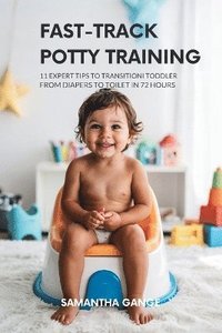 bokomslag Fast-Track Potty Training