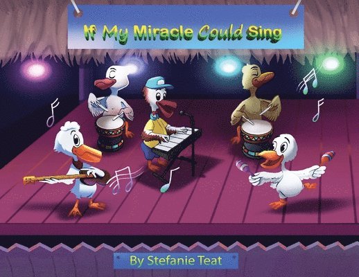 If My Miracle Could Sing 1