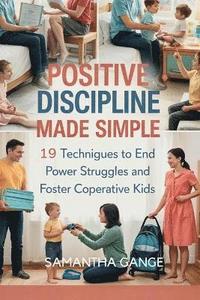 bokomslag Positive Discipline Made Simple