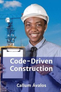 bokomslag Code-Driven Construction