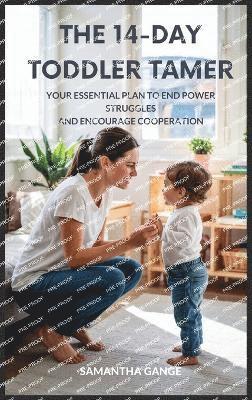 bokomslag 14-Day Toddler Tamer