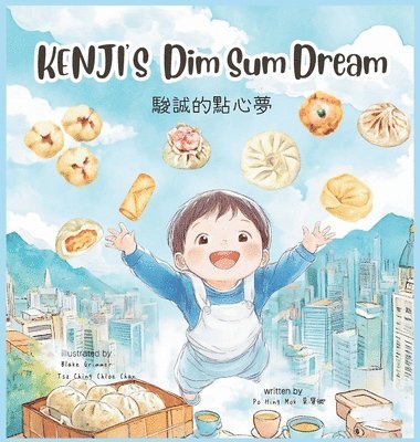 bokomslag KENJI'S Dim Sum Dream (Traditional Chinese and English )
