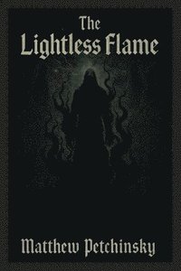 bokomslag Lightless Flame