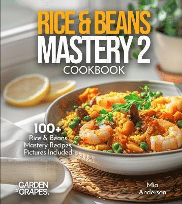 Billie Lucas - Rice & Beans Mastery 2 Cookbook, Häftad