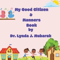 bokomslag My Good Citizen & Manners Book