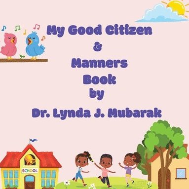 bokomslag My Good Citizen & Manners Book
