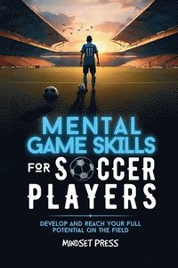 bokomslag Mental Game Skills for Soccer Players