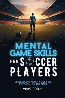 bokomslag Mental Game Skills for Soccer Players