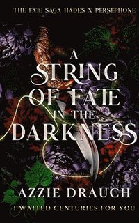 bokomslag String of Fate in the Darkness