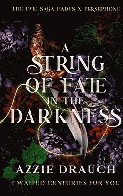 Azzie Drauch - String of Fate in the Darkness, Häftad