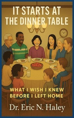 It Starts at the Dinner Table 1