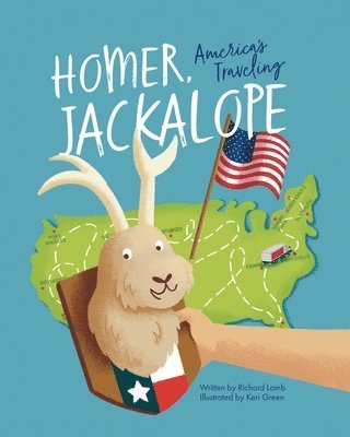 Richard Lamb - Homer, America's Traveling Jackalope, Häftad