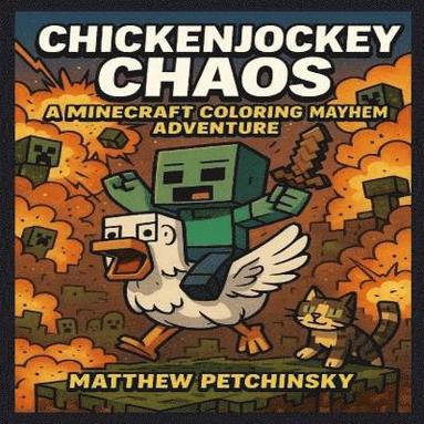 bokomslag ChickenJockey Chaos