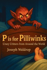 bokomslag P is for Pilliwinks