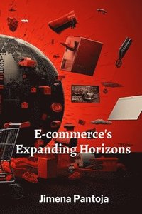 bokomslag E-commerce's Expanding Horizons
