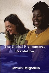 bokomslag Global E-commerce Revolution