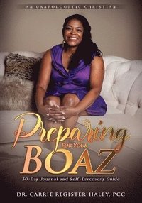 bokomslag Preparing for Your Boaz