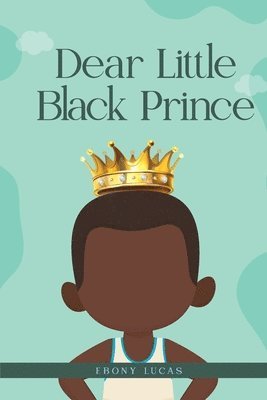 bokomslag Dear Little Black Prince