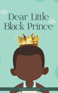 bokomslag Dear Little Black Prince