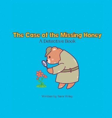 bokomslag Case of the Missing Honey