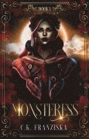 bokomslag Monsteress (The Crymzon Chronicles Book 1)