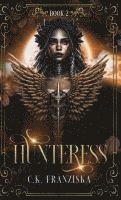 Hunteress (The Crymzon Chronicles Book 2) 1