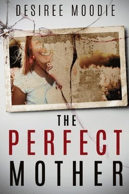Perfect Mother