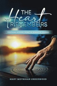 bokomslag The Heart Remembers