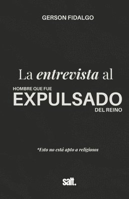 bokomslag entrevista al hombre que fue expulsado del Reino