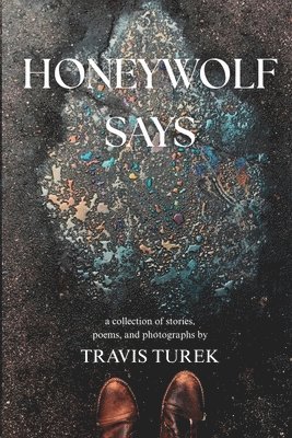 Honeywolf Says 1