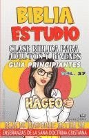 bokomslag Clase Bíblica para Adultos y Jóvenes Guía Principiantes - Hageo