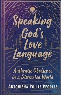 bokomslag Speaking God's Love Language
