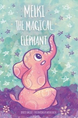 bokomslag Melki the Magical Elephant