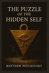 bokomslag Puzzle of the Hidden Self (Millennium Puzzle)