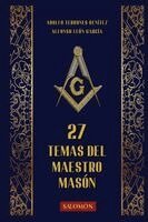 Adolfo Terrones Benitez, Alfonso León García - 27 Temas del Maestro Masón, Häftad