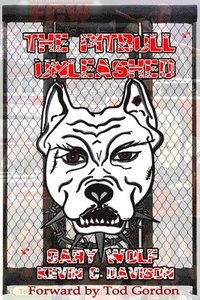 bokomslag The Pitbull Unleashed