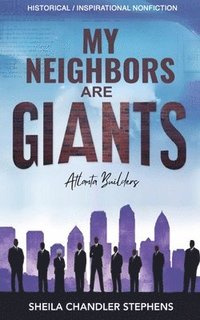 bokomslag My Neighbors Are GIANTS