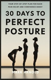 bokomslag 30 Days to Perfect Posture