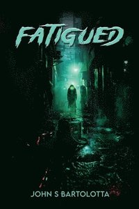 bokomslag Fatigued