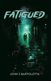 bokomslag Fatigued